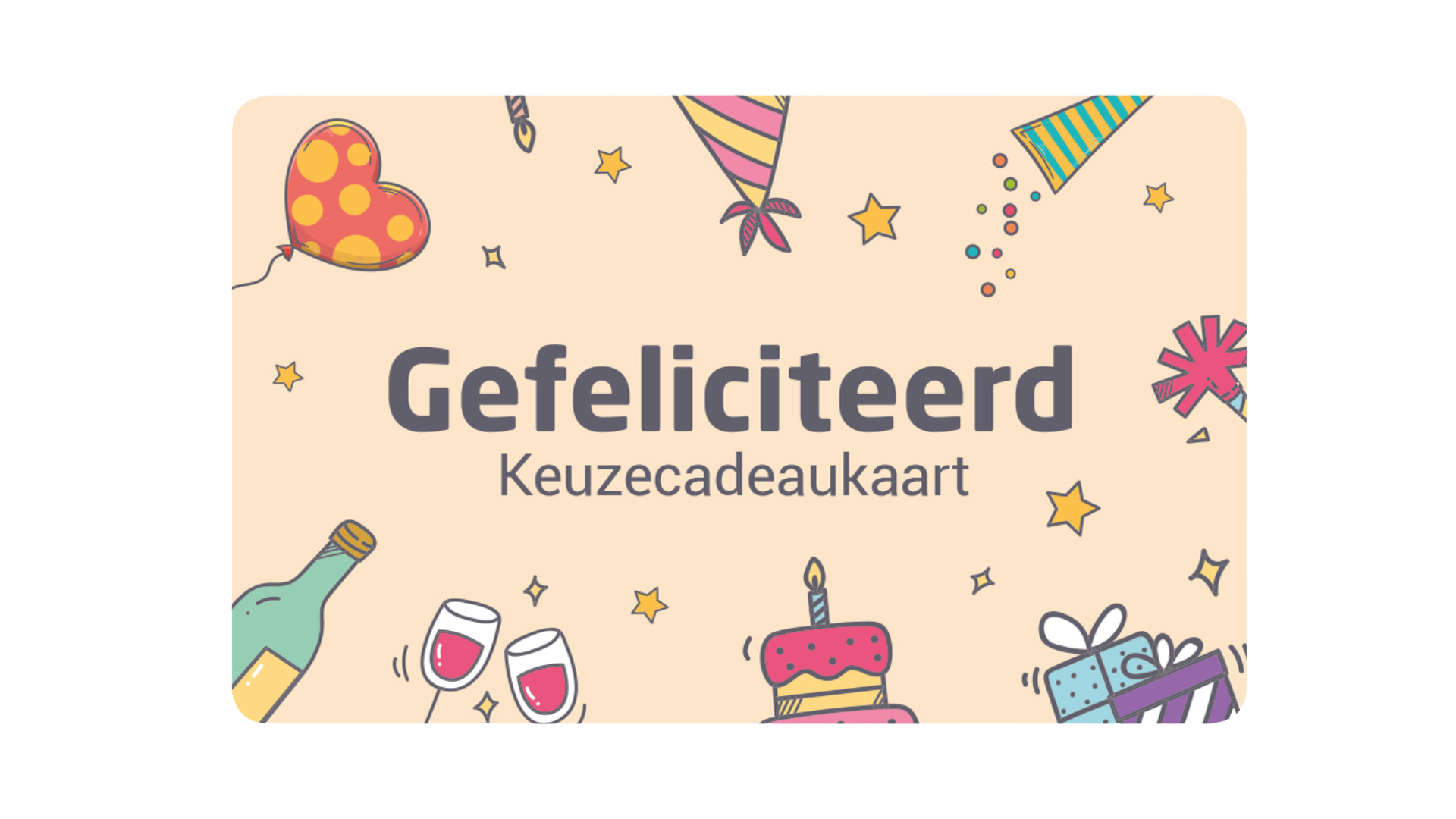 Keuzecadeaukaart- Gefeliciteerd