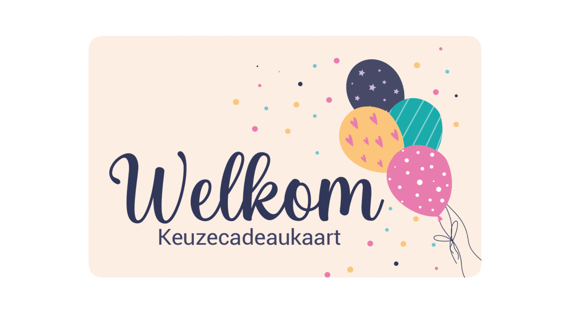 Keuzecadeaukaart- Welkom